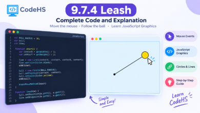9.7.4 Leash CodeHS Answers: Complete Code and Explanation