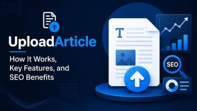 UploadArticle: How It Works, Key Features, and SEO Benefits